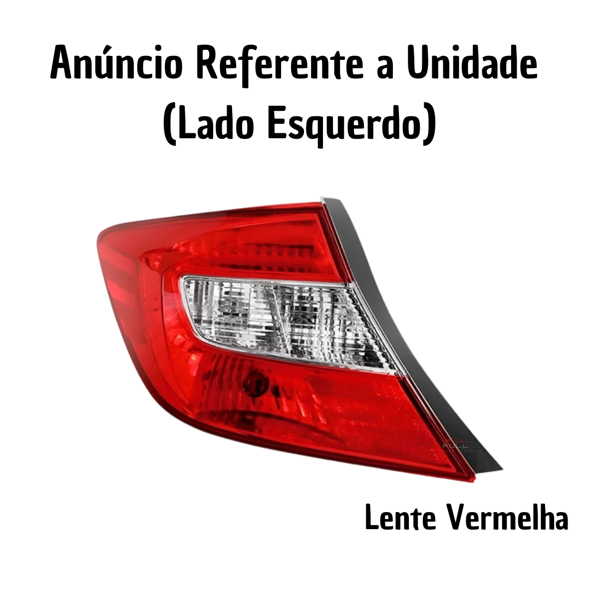 Lanterna Traseira Esquerdo Honda Civic 2012 2013 2014 2015 2016