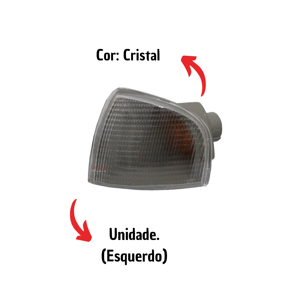 Pisca Gol Parati Saveiro G2 95/99 LE CristalCIBIÉ